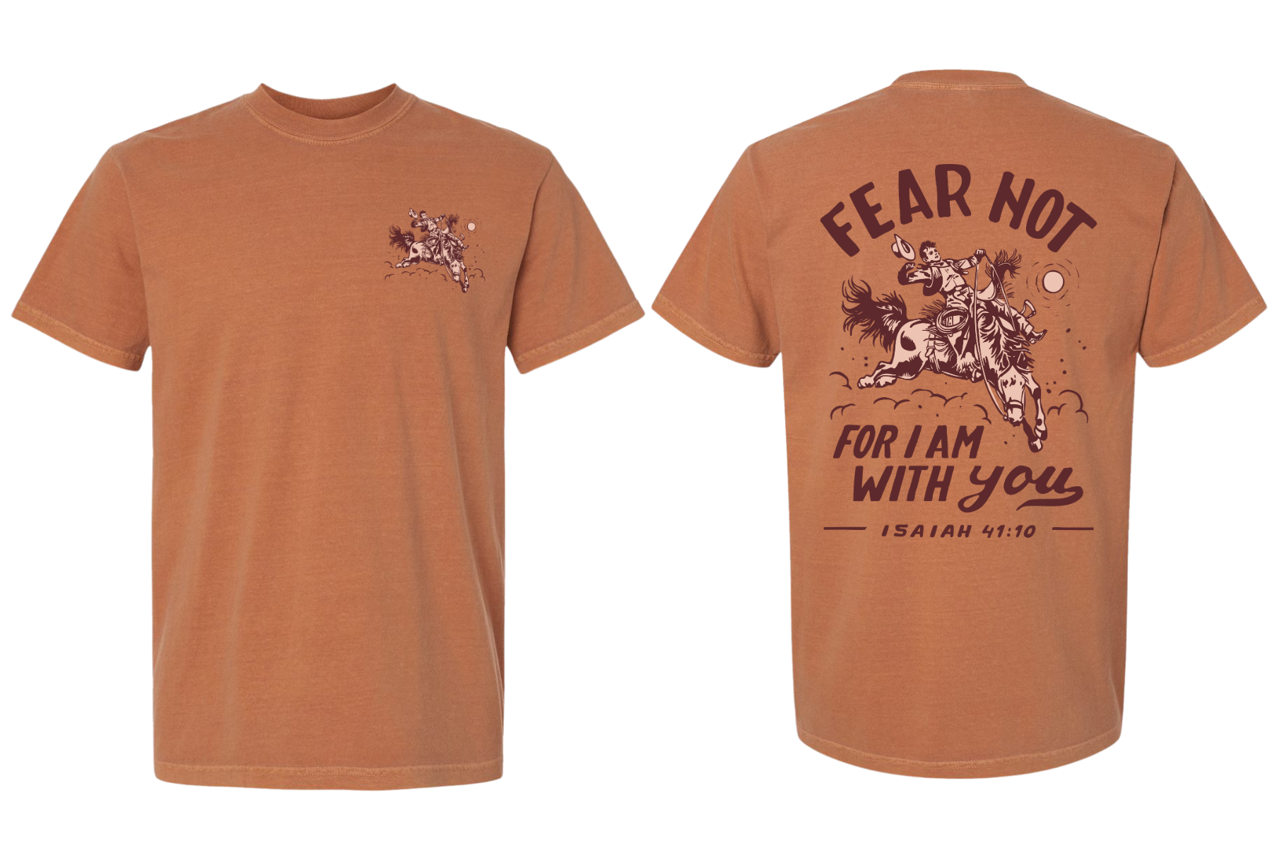 The Fringed Pineapple - Wholesale Screen Printed T-Shirt - Unisex - "Fear Not" Bronc Rider Tee- Isaiah 41:10 (Yam)0