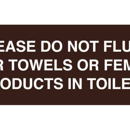 All Quality – wholesale Bathroom sign – Signs ByLITA Basic Please Do Not Flush Paper towel Or Feminine Products In Toilets Sign9