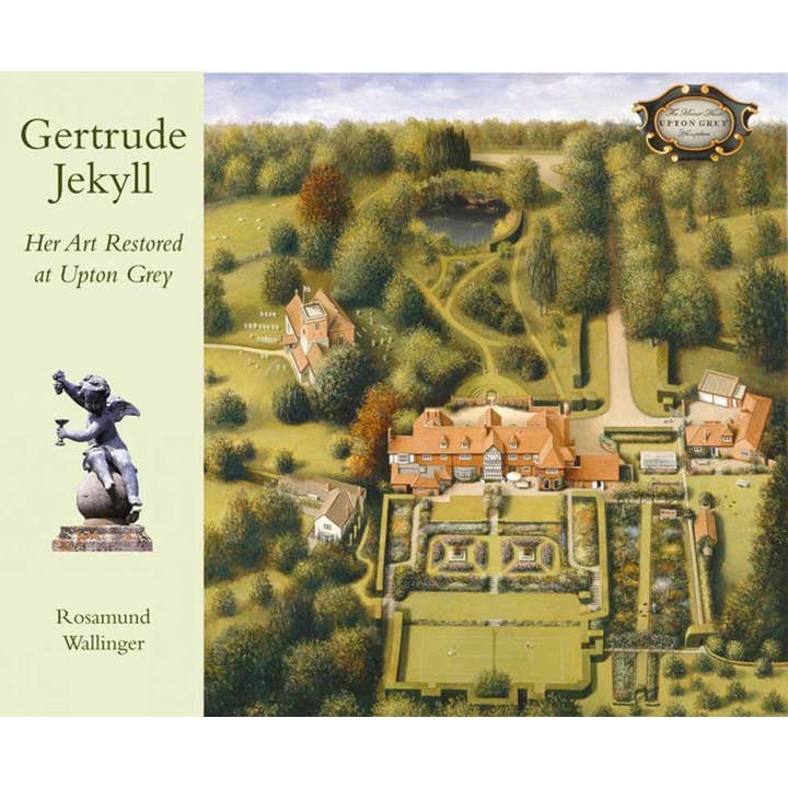 Gertrude Jekyll: Her Art Restored at Upton Grey by Rosamund Wallinger for wholesale by Simon & Schuster
