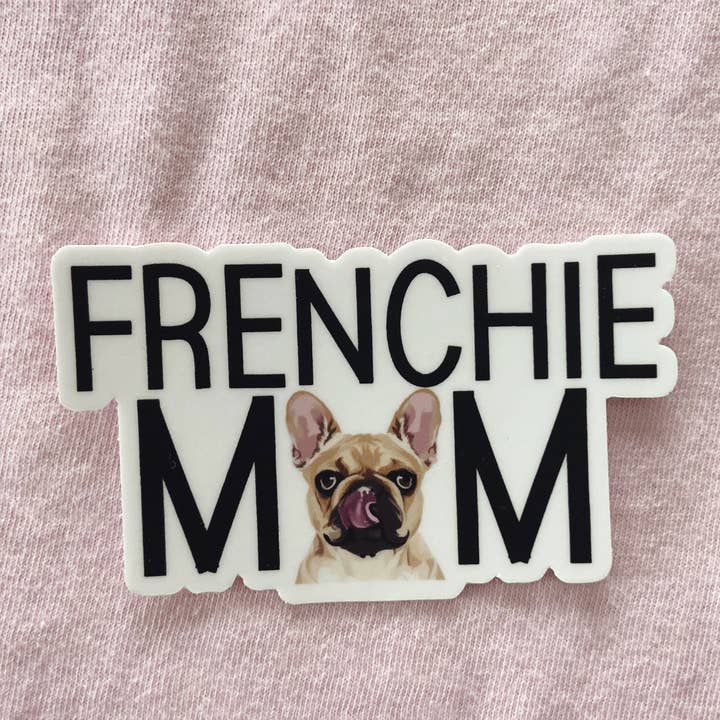 Frenchie Dog Mom Sticker for wholesale by AdaleAnnDesigns