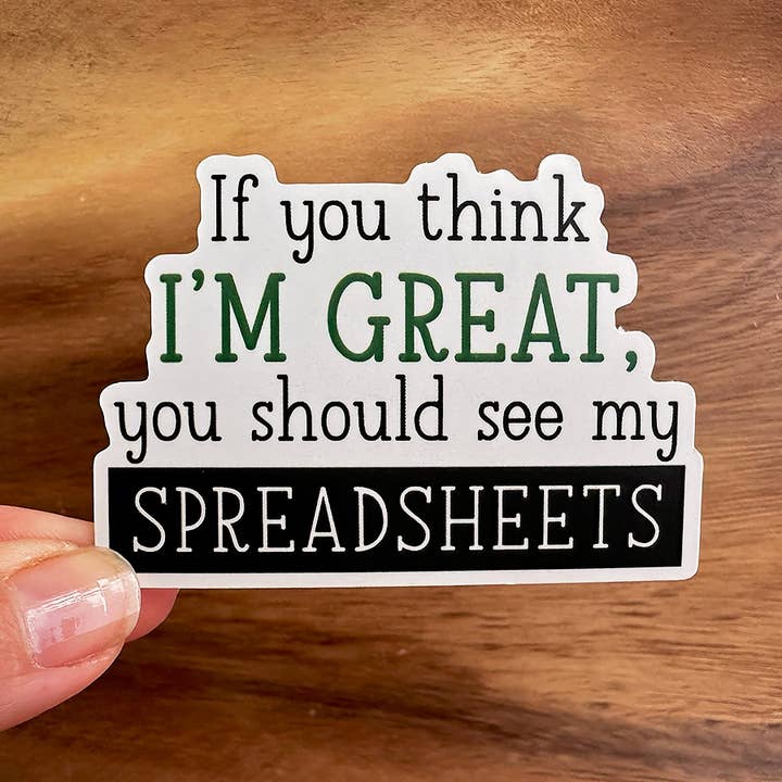 Funny Spreadsheet Sticker | Waterproof Vinyl Sticker for wholesale by Missional Merch