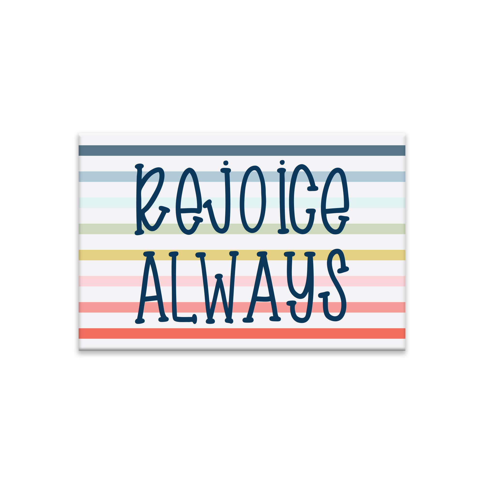Muscadine Press - Wholesale Magnet - Magnet, Rejoice Always
