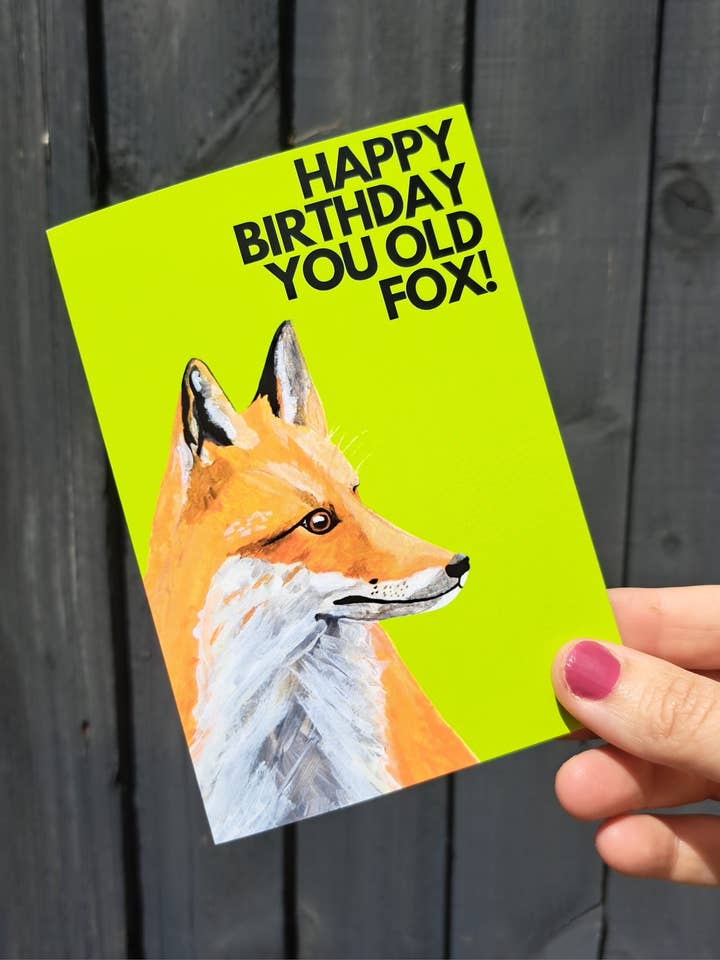 Happy Birthday You Old Fox! Birthday Card
for wholesale by Liv Blandford Art
