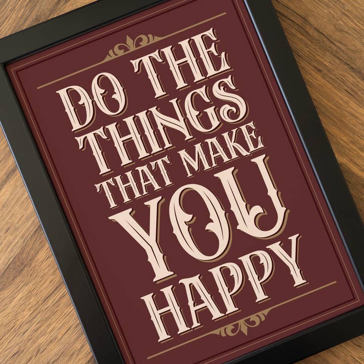 Hayley Jade Design Studio - Wholesale Art Print - What Makes You Happy Vintage Typography Print5