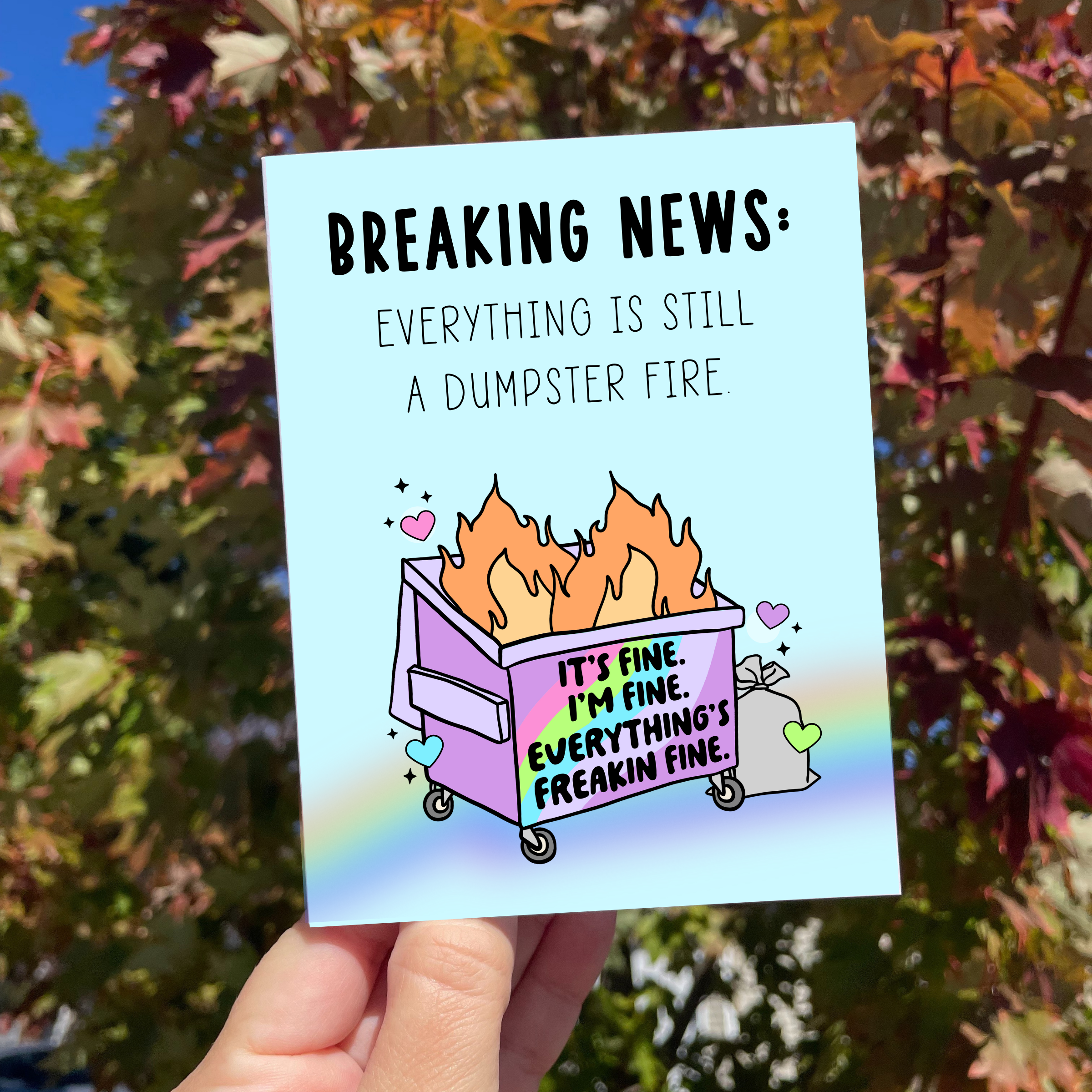 Personal Paper Hugs - Wholesale Everyday Greeting Card - Funny Dumpster Fire Greeting Card, Everything is Fine, Dark 6