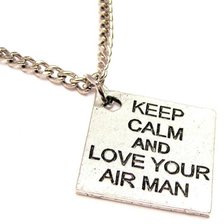 Keep Calm And Love Your Air Man Single Charm Necklace for wholesale by Chubby Chico Charms