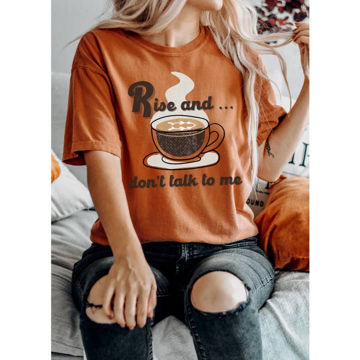 T-shirt Rise & Don't talk to me pour la vente par RR Tees Wholesale