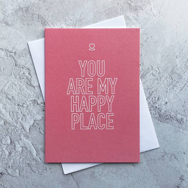 You Are My Happy Place for wholesale by Heyyy Ltd