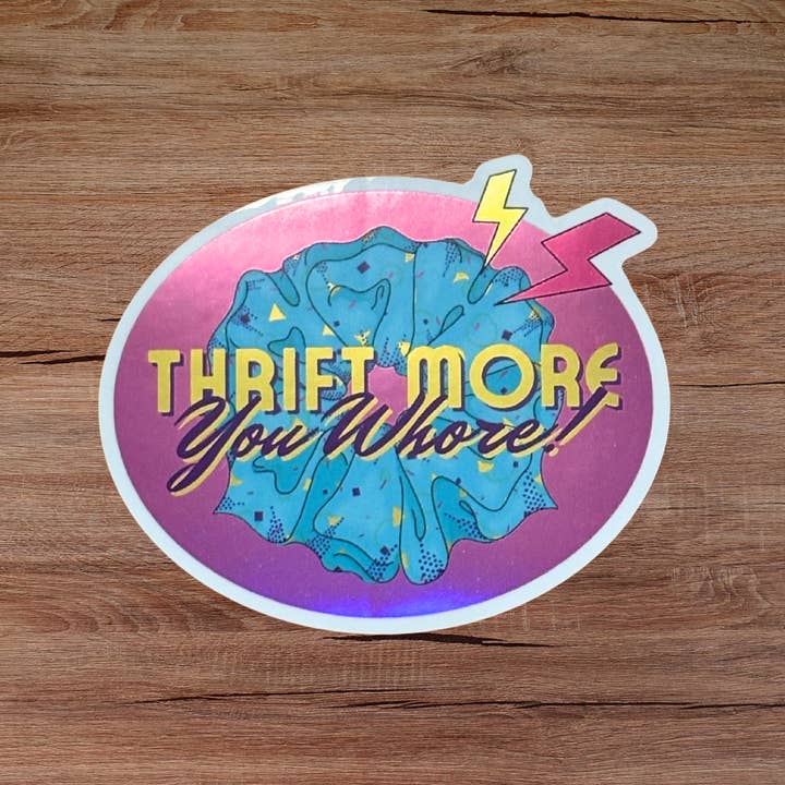 The Market Made - Wholesale Sticker - Thrift Themed Sticker | Sassy Sticker | Feisty Stickers12