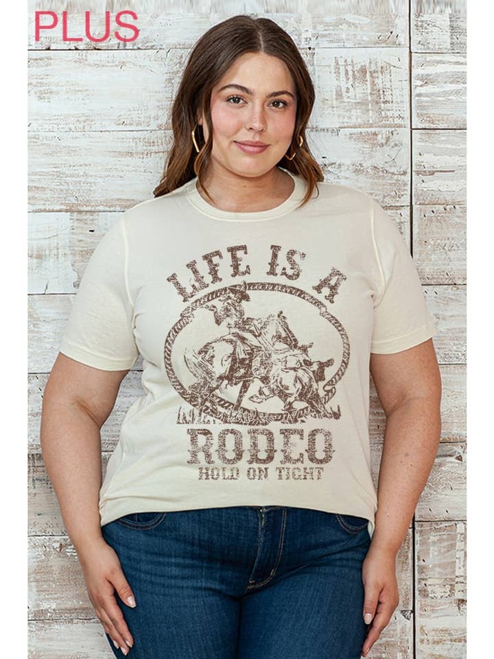 LIFE IS A RODEO HOLD ON TIGHT PLUS SIZE TEE for wholesale by 2&moon