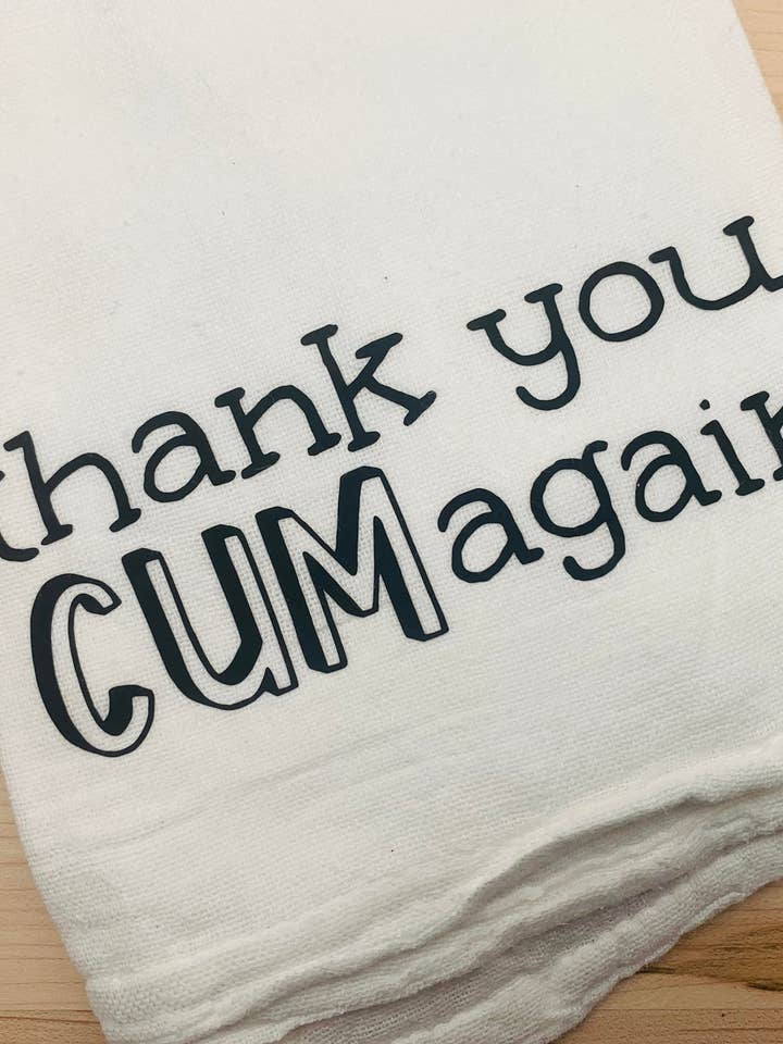 Thank You Cum Again Rag for wholesale by Dirty Grove by Hazel Grove Customs