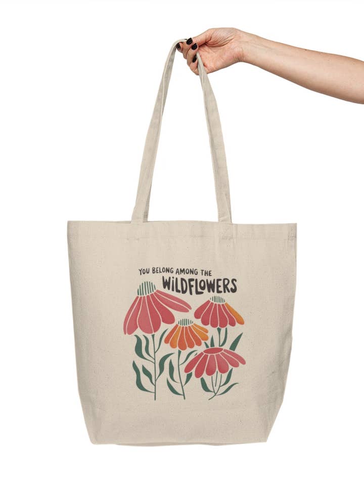 You Belong Among The Wildflowers Tote Bag for wholesale by Cedar and Saltwater Co