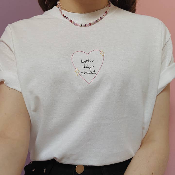 embroidered 'better days ahead' t-shirt for wholesale by HemmorBroids