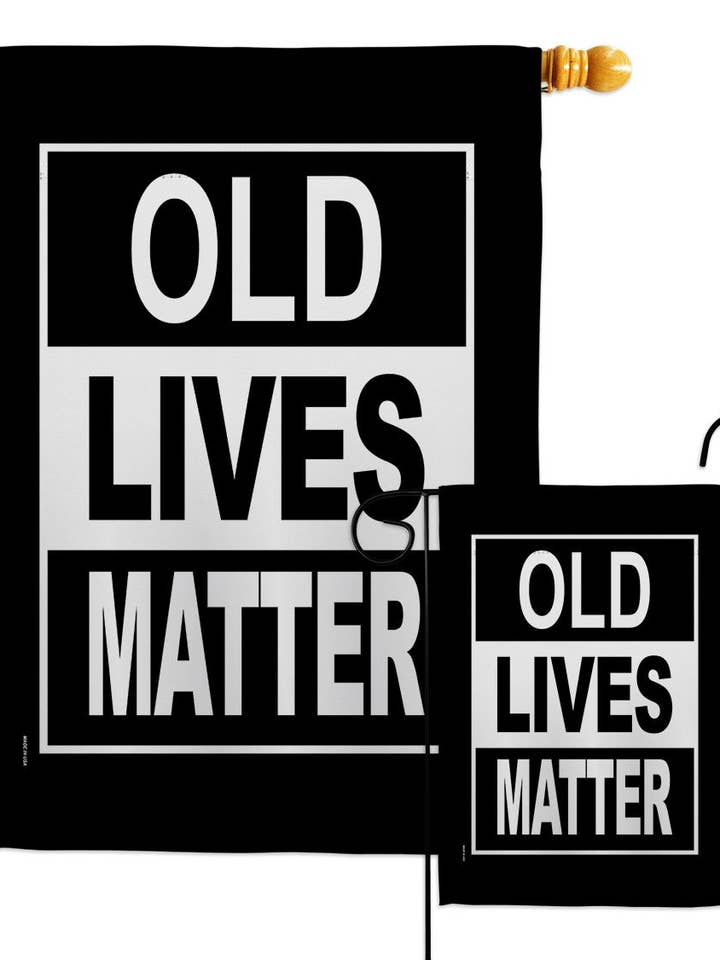Old Lives Matter Support Cause Decor per la vendita all'ingrosso da parte di Two Group Flag Co