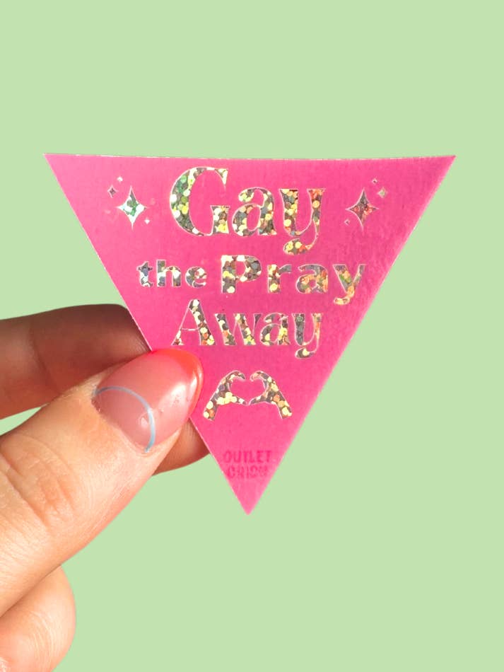 Gay the Pray Away Triangle Glitter Holographic sticker for wholesale by Outlet Orion