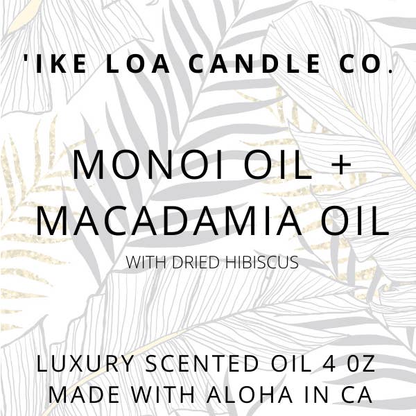 ‘Ike Loa Candle Co. - Wholesale Bath/Body Oil - Monoi Oil + Macadamia Oil1