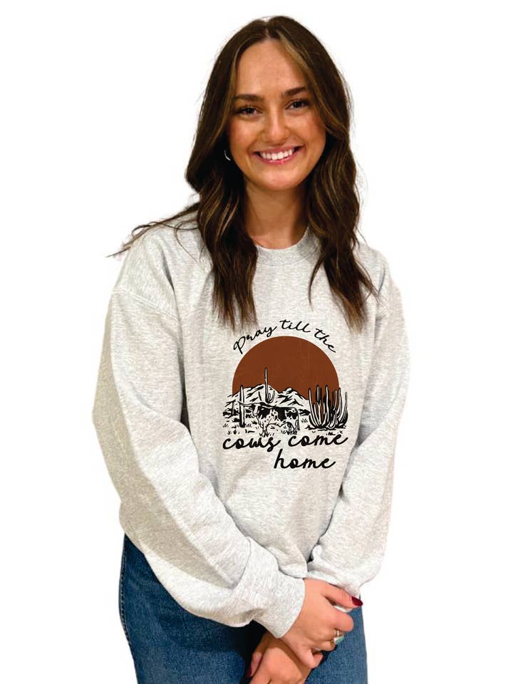 Pray till the cows come home crewneck for wholesale by Bar A Apparel