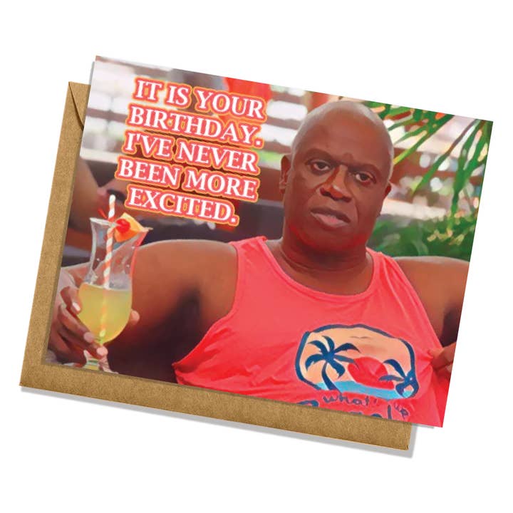 "I Have Never Been More Excited" Brooklyn 99 Capt. Holt Birthday Card for wholesale by Lucky Mfg. Co.