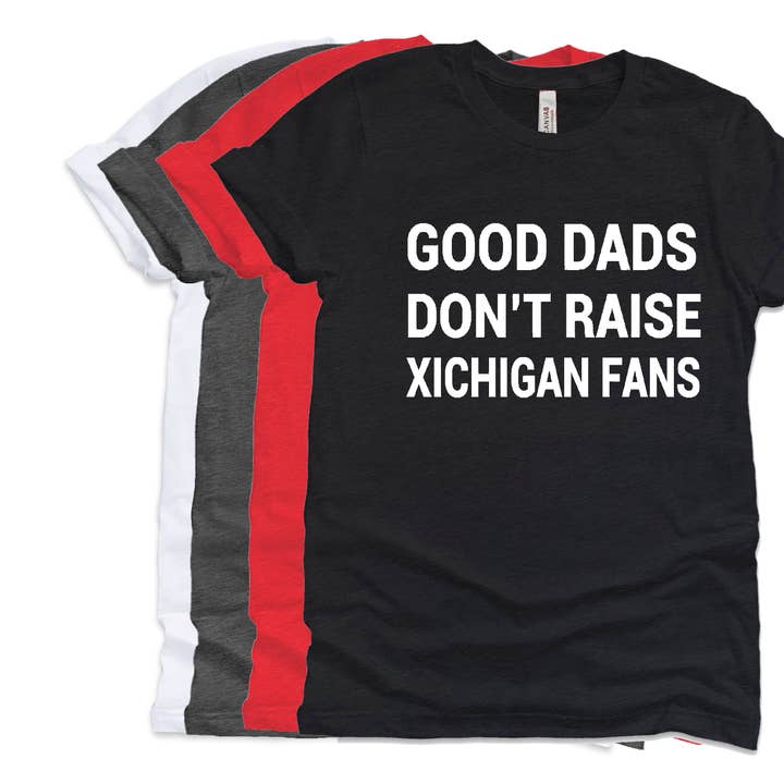 Mistake on The Lake - Wholesale Screen Printed T-Shirt - Unisex - Good Dads don't raise Michigan Fans
