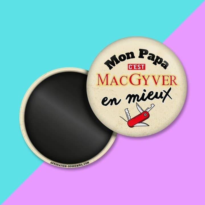 Magnet - Mijn vader is MacGyver, maar dan beter! voor wholesale door Génération Souvenirs
