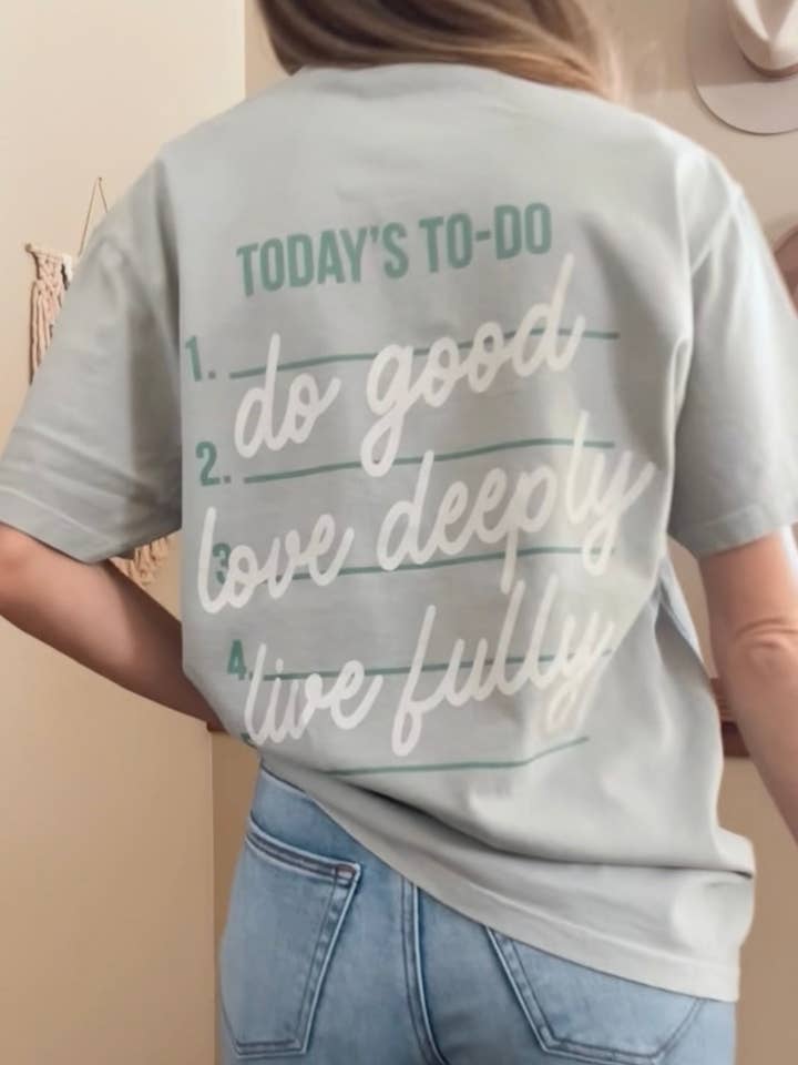 Do Good Love Deeply Live Fully Inspirational Graphic Tee for wholesale by Ruth Artistry & Decor LLC
