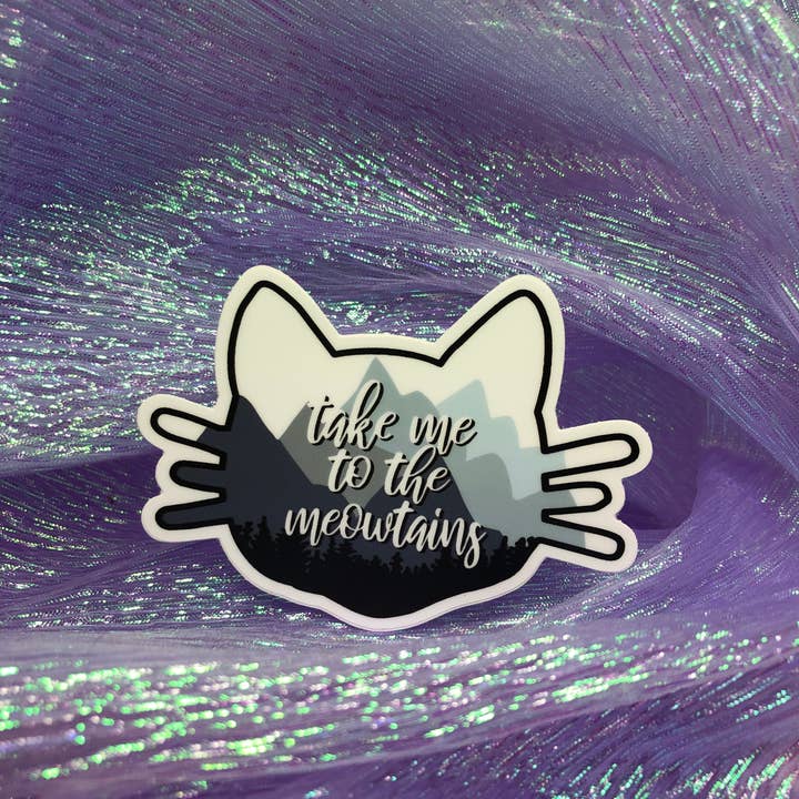 Take Me To The Meowtains Cat Sticker | Funny Cat Sticker | V for wholesale by LacyPetsAndCompany