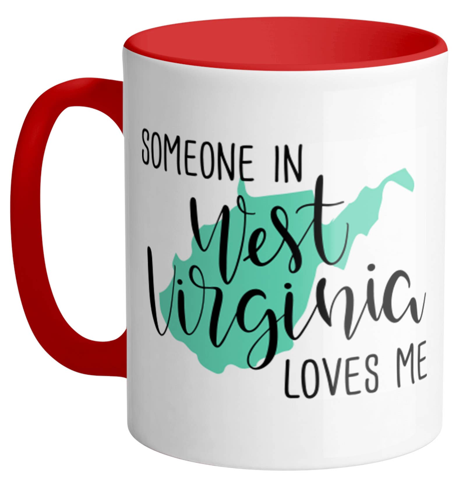 Lucky Luna Apparel - Wholesale Coffee Mug - Someone In West Virginia Loves Me Ceramic Mug5