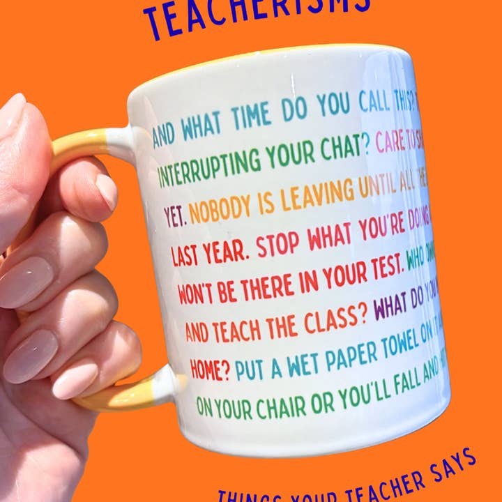 Teacherisms Mug Teacher Gift for wholesale by Connect The Dots Design