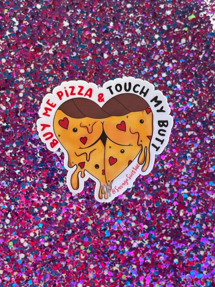 Buy Me Pizza & Touch My Butt - Sticker por atacado de Savage Sins