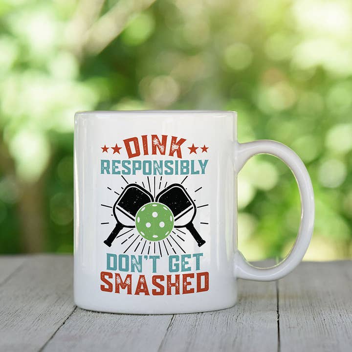 Don't Get Smashed Pickleball Mug Funny Pickelball Coffee Cup for wholesale by Canary Road