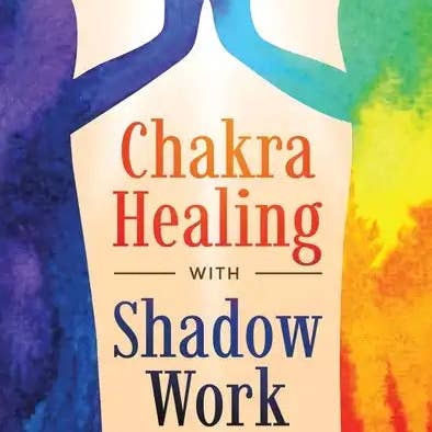 Books by splitShops - Wholesale Book - Adult - Chakra Healing with Shadow Work - Hardcover