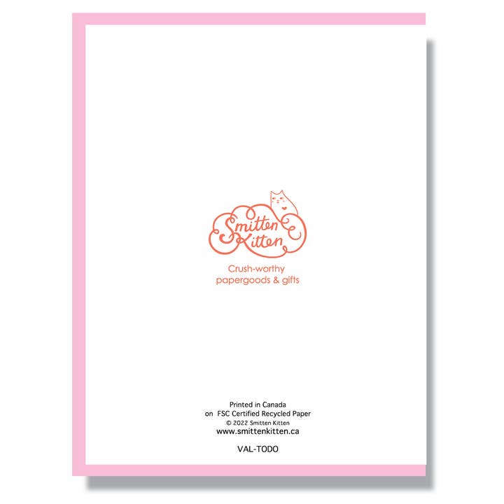 Smitten Kitten - Vendita all'ingrosso Biglietti per San Valentino - Sei l'unica cosa sulla mia lista delle cose da fare2