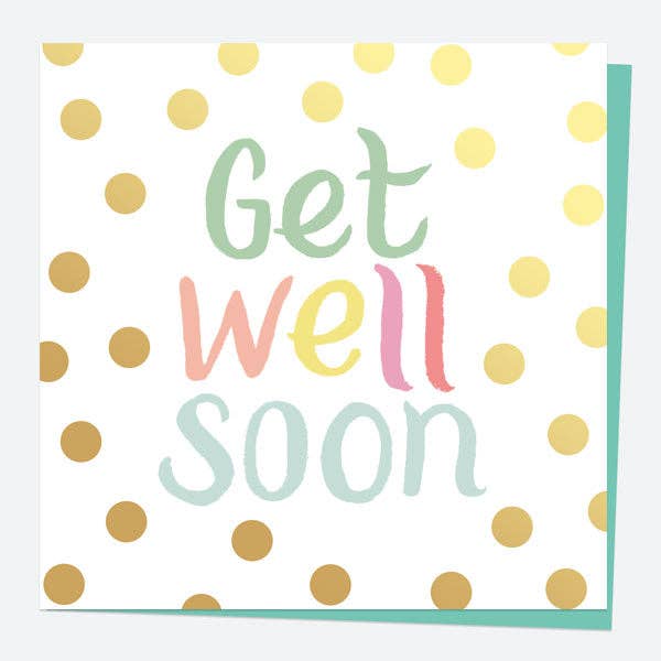 Luxury Foil Get Well Soon Card - Sweet Spot Typography for wholesale by Dotty About Paper
