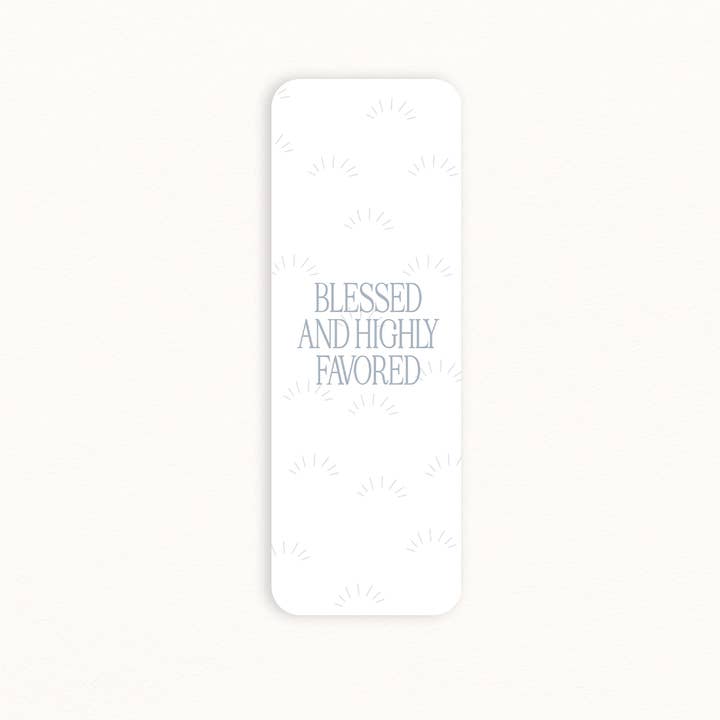 Blessed and Highly Favored Bookmark for wholesale by jsmith design co.