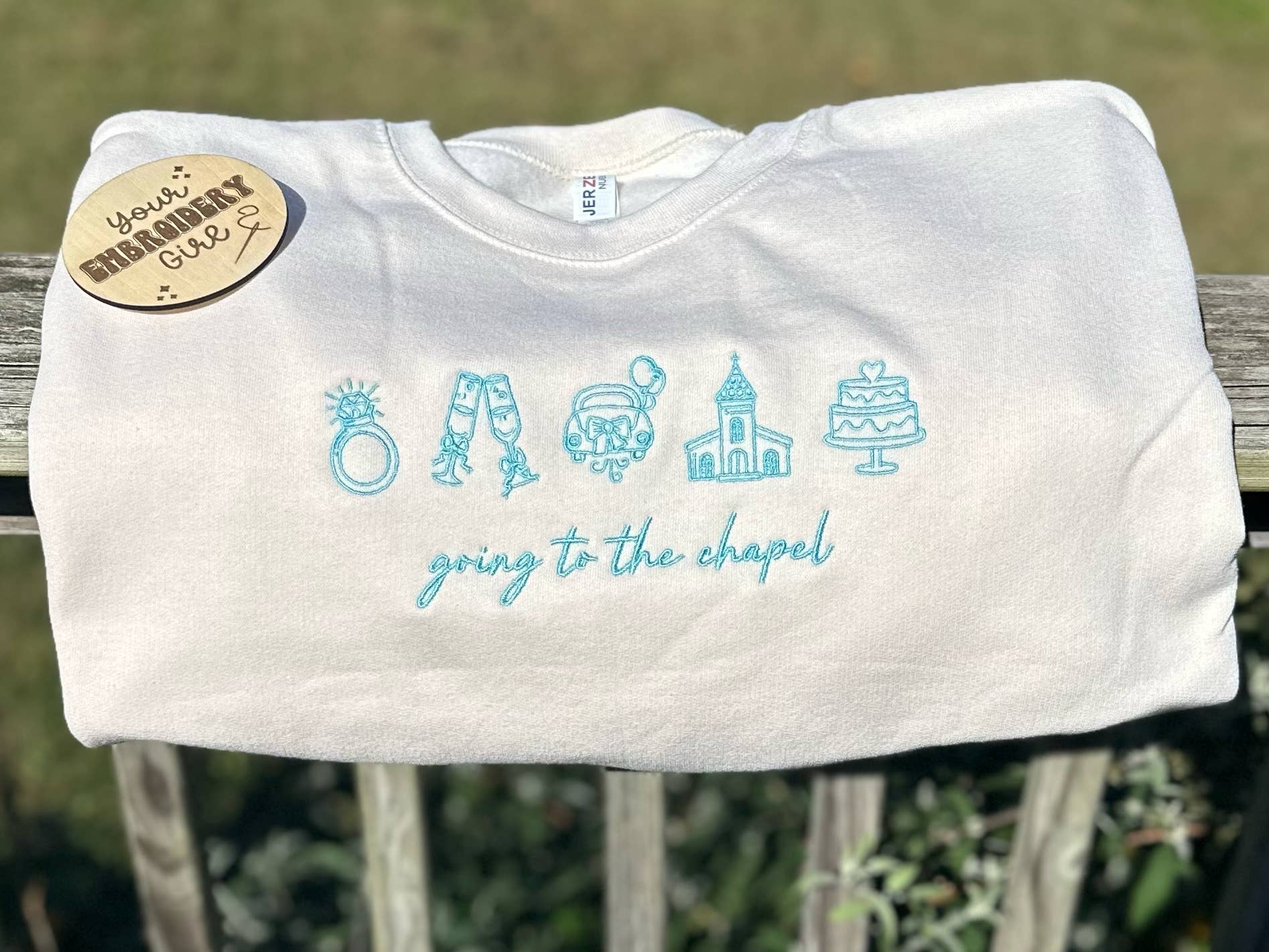 Your Embroidery Girl - Wholesale Sweatshirt - Women's - Going To The Chapel Wedding Embroidered JERZEES Crewneck