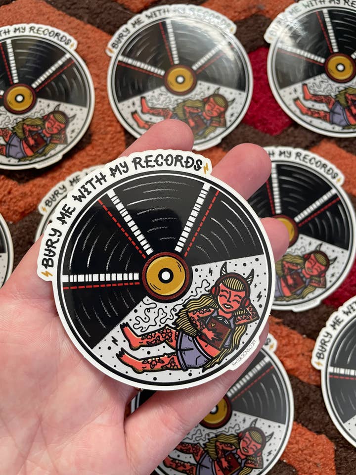 Bury Me With My Records Sticker for wholesale by KWT Designs