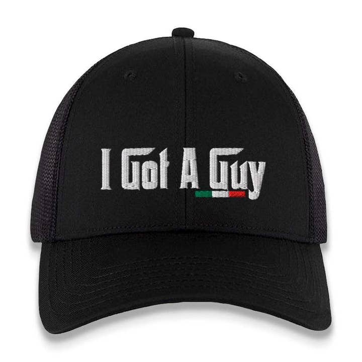 I Got A Guy Trucker Hat for wholesale by Hardcore Italians