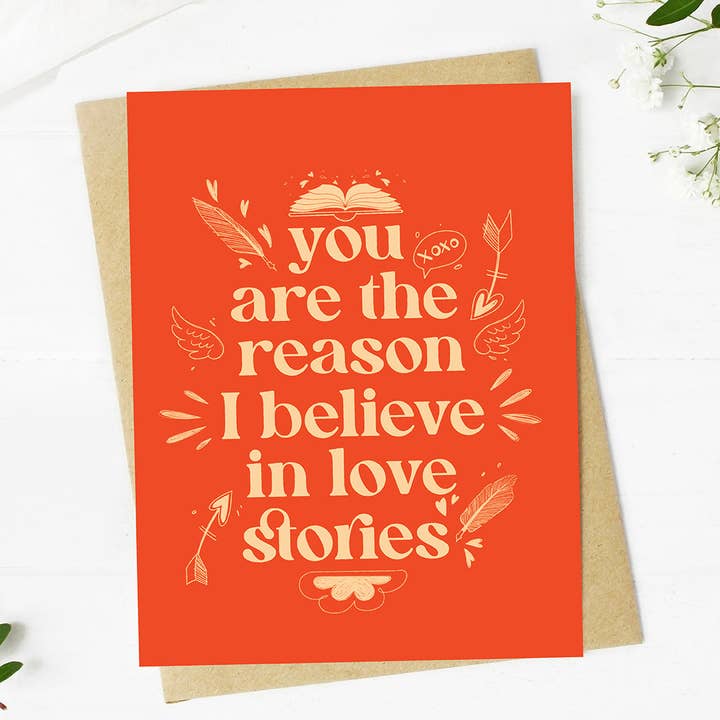 "You are the reason I believe in love stories" Romantic Card for wholesale by Big Moods