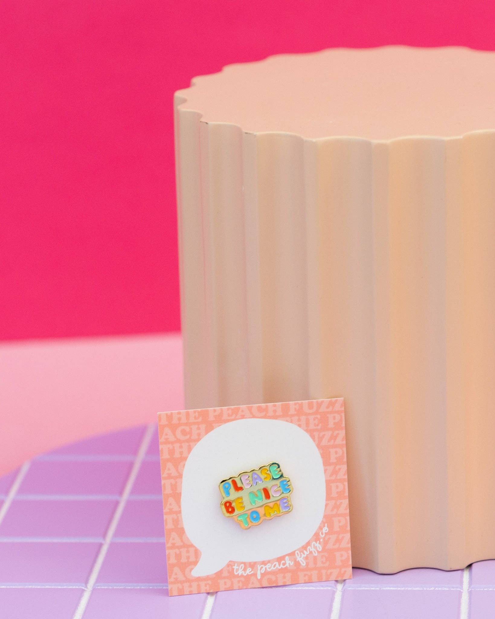 The Peach Fuzz - Wholesale Lapel Pin/Button - Please Be Nice To Me Enamel Pin5