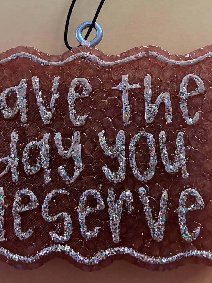 Have the Day you Deserve
Car Freshie Preorder for wholesale by Country Scents Freshies