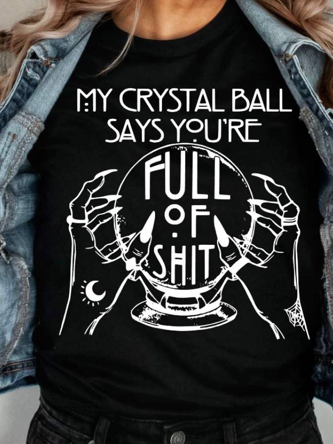Buckin Barn Wholesale - Wholesale Screen printed t-shirt – Women′s - My crystal ball0