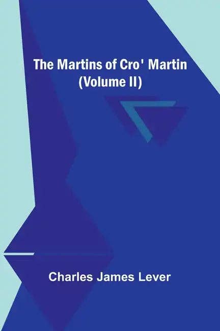 Books by splitShops - Wholesale Book - Adult - The Martins Of Cro' Martin (Volume II) - Paperback0