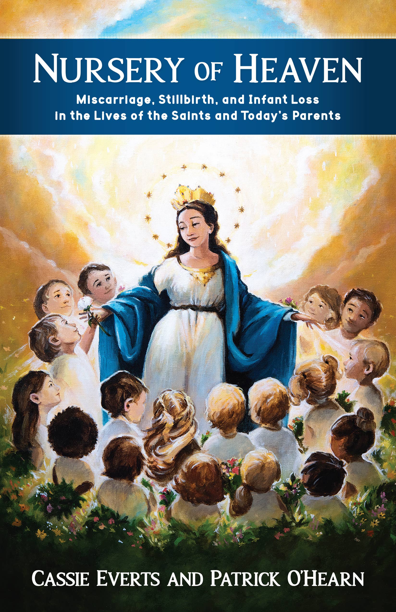 Sophia Institute Press - Wholesale Religion - Nursery of Heaven0