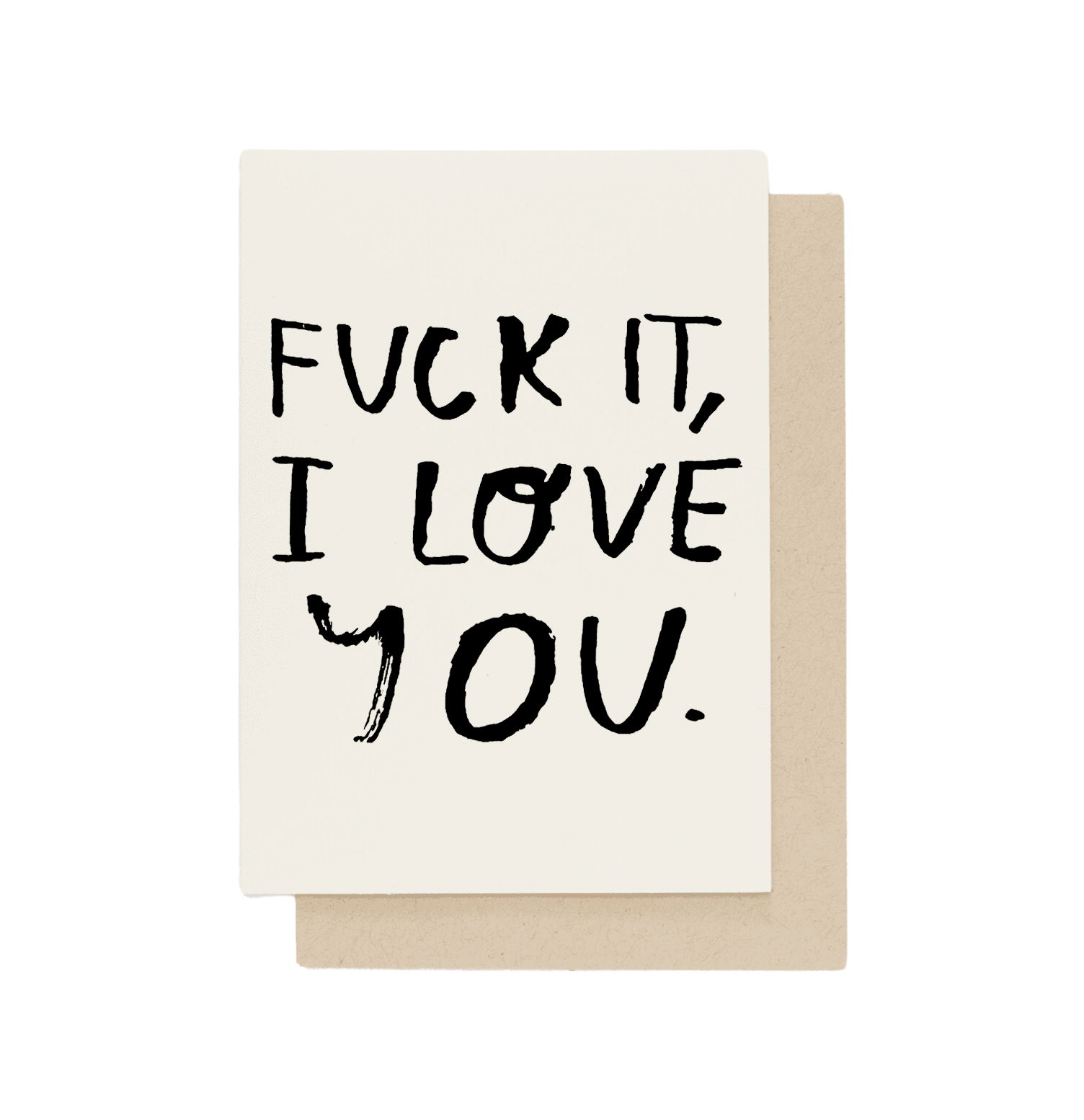People I've Loved - Wholesale Love Card - Fuck It Card - Case Pack of 6 Cards0