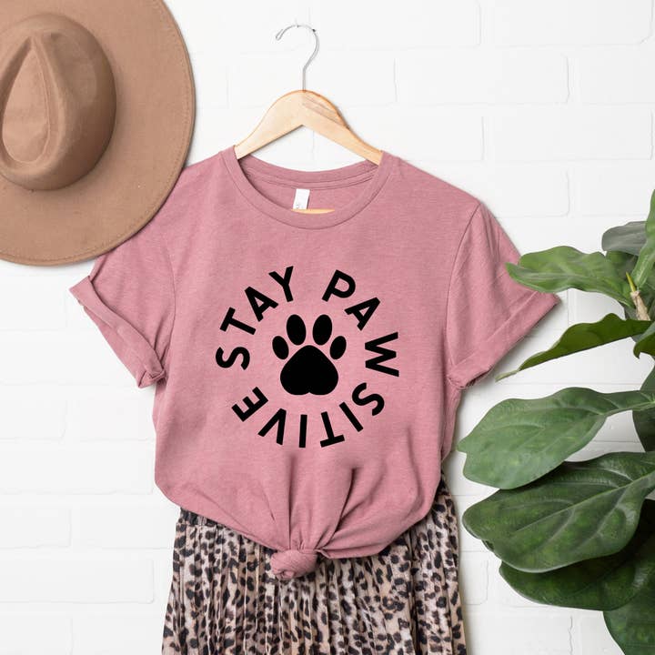 Olive And Ivory Wholesale - Wholesale Screen Printed T-Shirt - Women's - Stay Positive Paw | Short Sleeve Graphic Tee