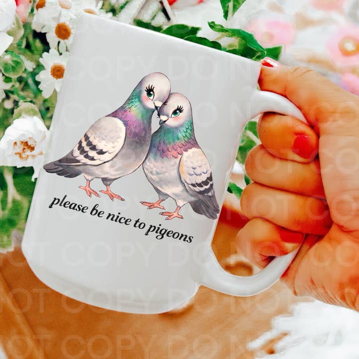 Please Be Nice to Pigeons, Bird Lover Coffee Mug for wholesale by Ace the Pitmatian Co