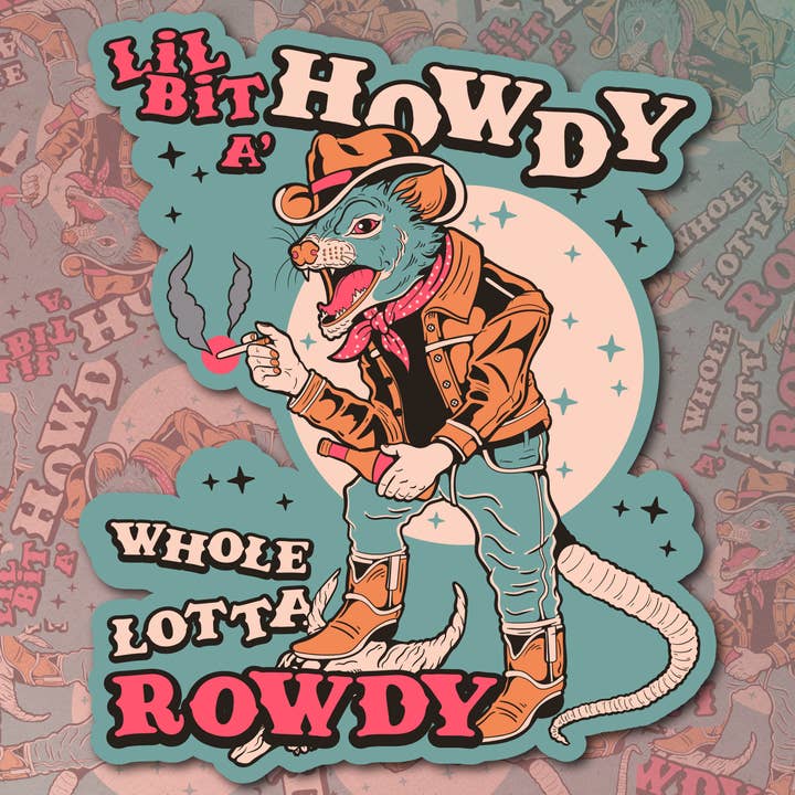 Feelin' Rowdy Sticker for wholesale by Local Menace