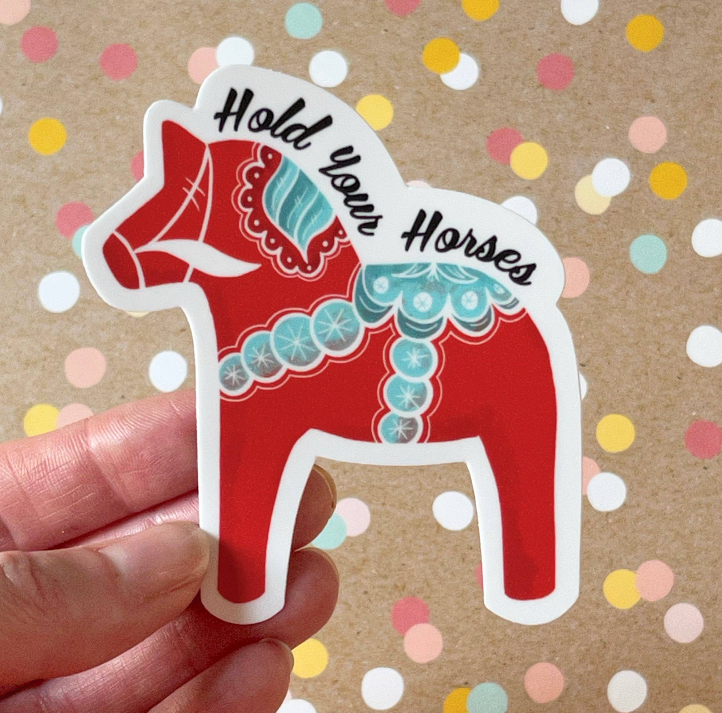 Hold Your Horses Swedish Dala Horse Sticker for wholesale by Beckamade