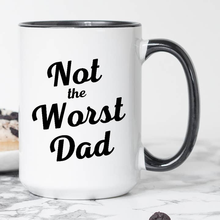 Not The Worst Dad Coffee Mug for wholesale by Blush and Bold Collective
