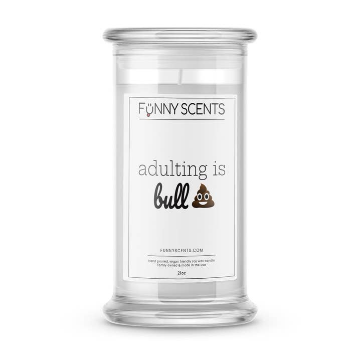 Adulting Is Bullshit Candele divertenti per la vendita all'ingrosso da parte di JewelryCandles.com